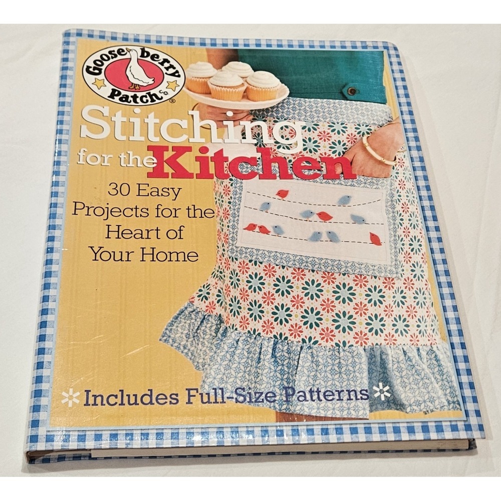 Gooseberry Patch Stitching for the Kitchen Sewing Patchwork Embroidery Book...